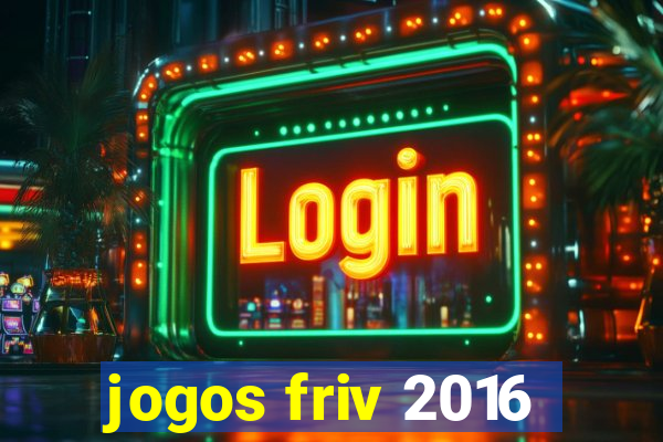 jogos friv 2016