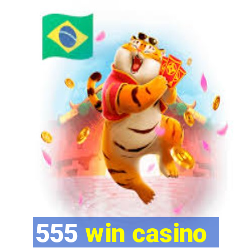 555 win casino