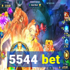 5544 bet