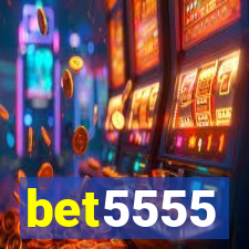 bet5555