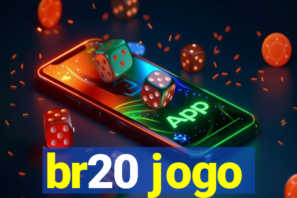 br20 jogo