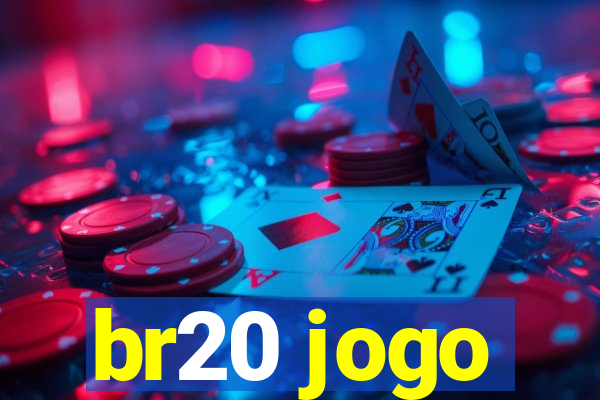 br20 jogo