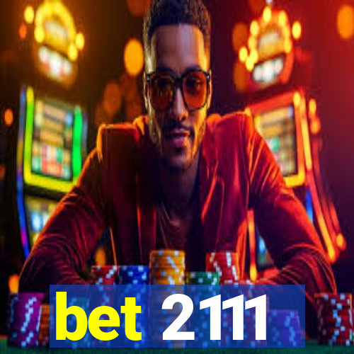 bet 2111