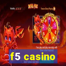 f5 casino