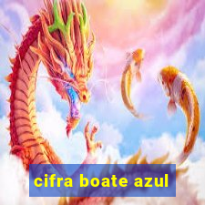 cifra boate azul