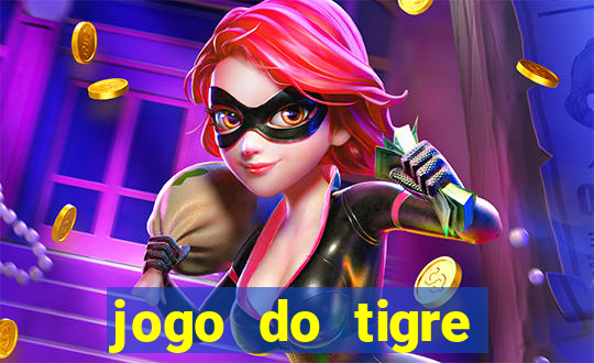 jogo do tigre ganha dinheiro mesmo