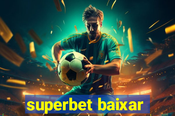 superbet baixar