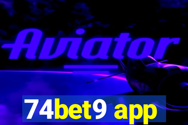 74bet9 app