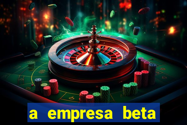 a empresa beta finalizou dezembro com 20 unidades