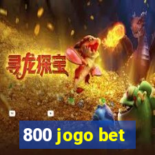 800 jogo bet