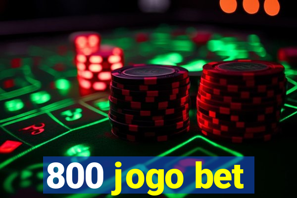 800 jogo bet