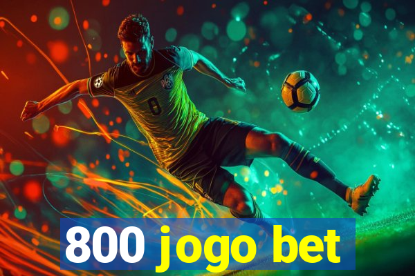 800 jogo bet