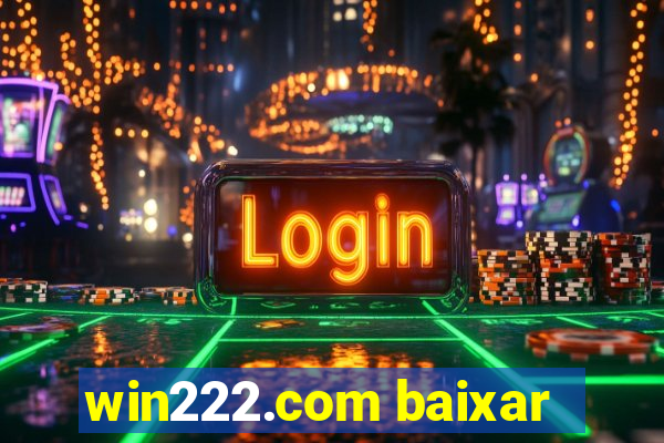 win222.com baixar