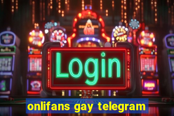 onlifans gay telegram