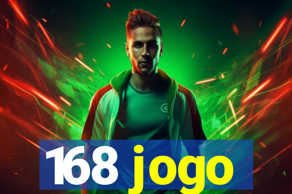 168 jogo