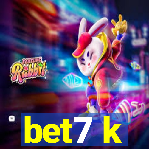 bet7 k