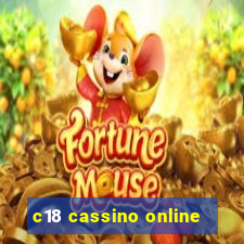 c18 cassino online