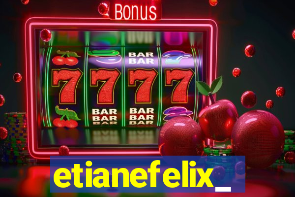 etianefelix_