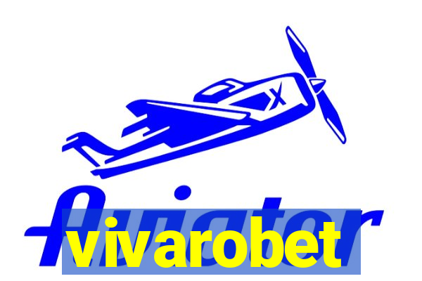 vivarobet