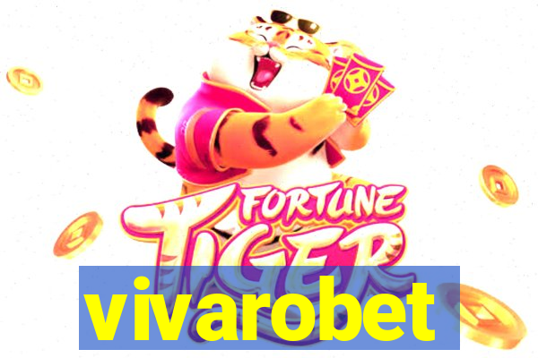 vivarobet