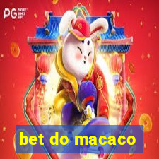 bet do macaco