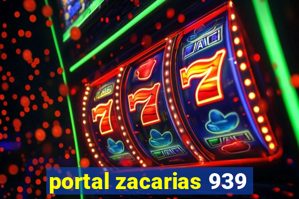 portal zacarias 939