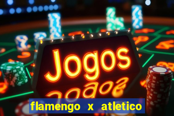 flamengo x atletico mineiro futemax