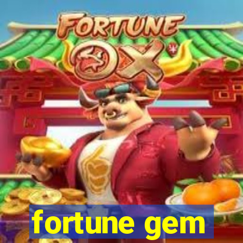 fortune gem