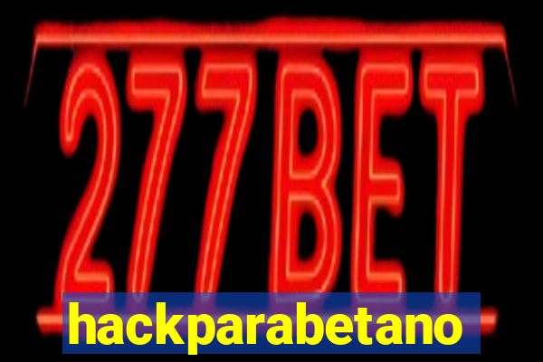 hackparabetano