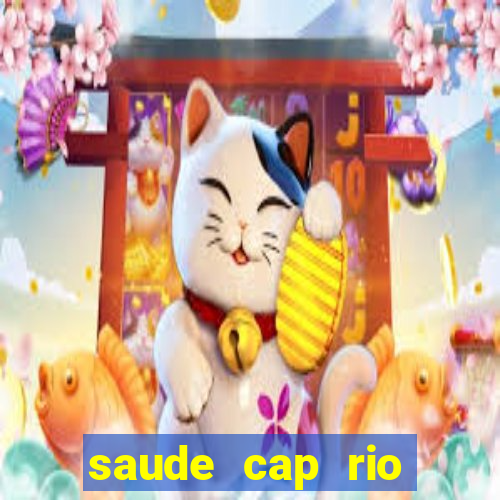 saude cap rio preto resultado