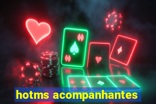 hotms acompanhantes