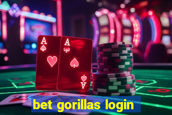 bet gorillas login