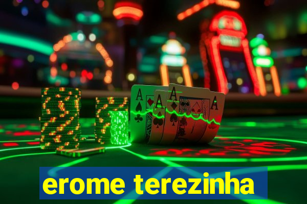 erome terezinha