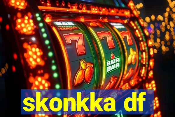 skonkka df