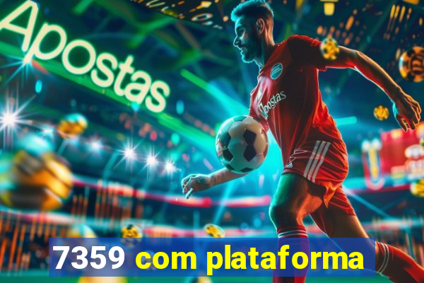 7359 com plataforma