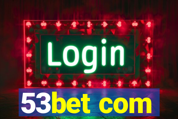 53bet com