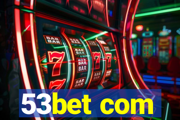 53bet com