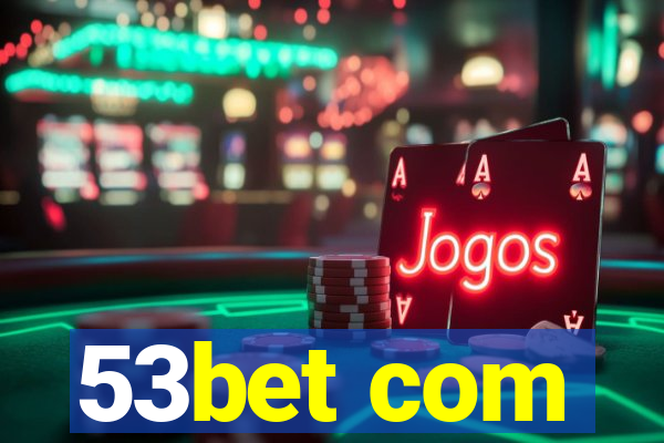 53bet com