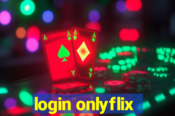 login onlyflix