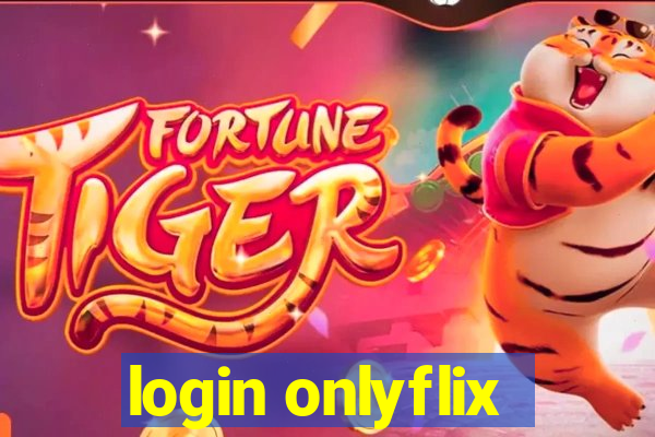 login onlyflix