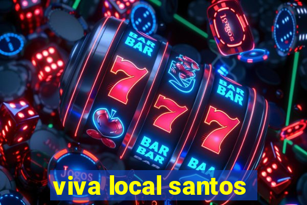 viva local santos