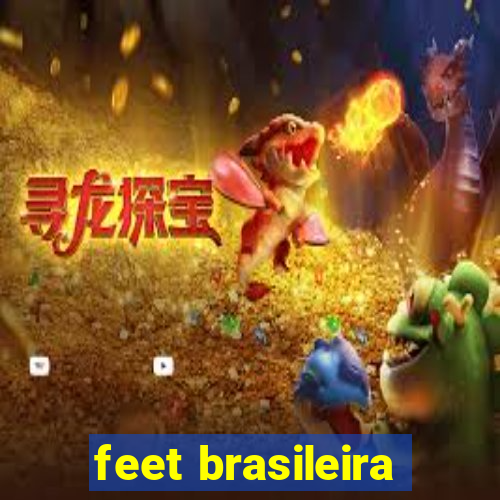 feet brasileira