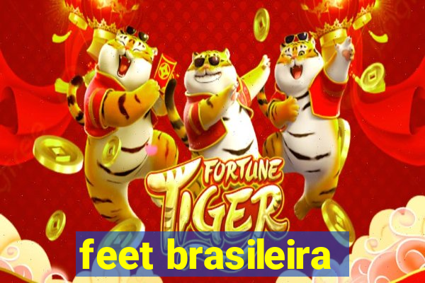 feet brasileira