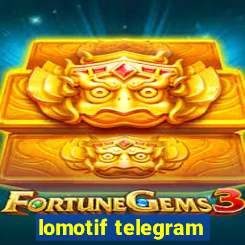 lomotif telegram