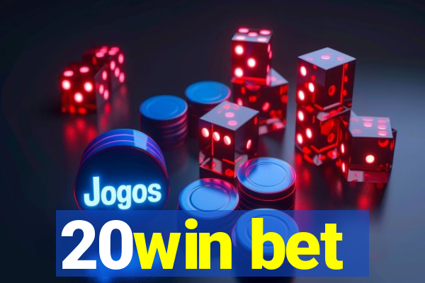 20win bet