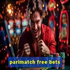 parimatch free bets