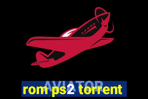 rom ps2 torrent