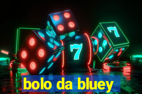 bolo da bluey