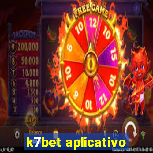 k7bet aplicativo