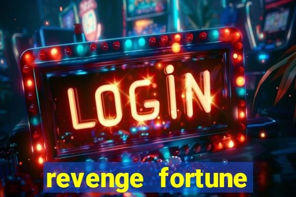 revenge fortune tiger 2